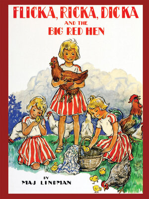 cover image of Flicka, Ricka, Dicka and the Big Red Hen